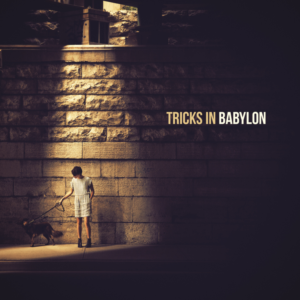 TRICKS IN BABYLON LP - COVER ART | Diseño de Portada de CD por Estratosphera