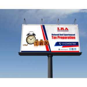 Billboard Design by debdesign for Liberia Revenue Authority | Design: #14351848