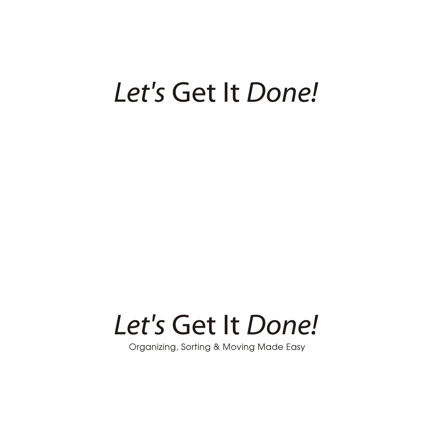 Logo Design by Sushma for Let's Get It Done! | Design #14480275
