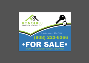 Signage Design by GM79 for Honolulu Property Advisors LLC | Design #14476184
