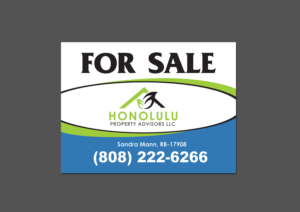 Design de Panneau par GM79 pour Honolulu Property Advisors LLC | Design : #14487929