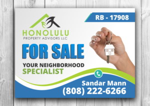 Signage Design by OwnDesign for Honolulu Property Advisors LLC | Design: #14495098