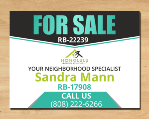 Signage Design by ecorokerz for Honolulu Property Advisors LLC | Design: #14476002