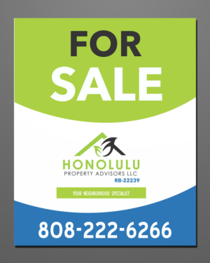 Diseño de Señalética por ecorokerz para Honolulu Property Advisors LLC | Diseño #14477565