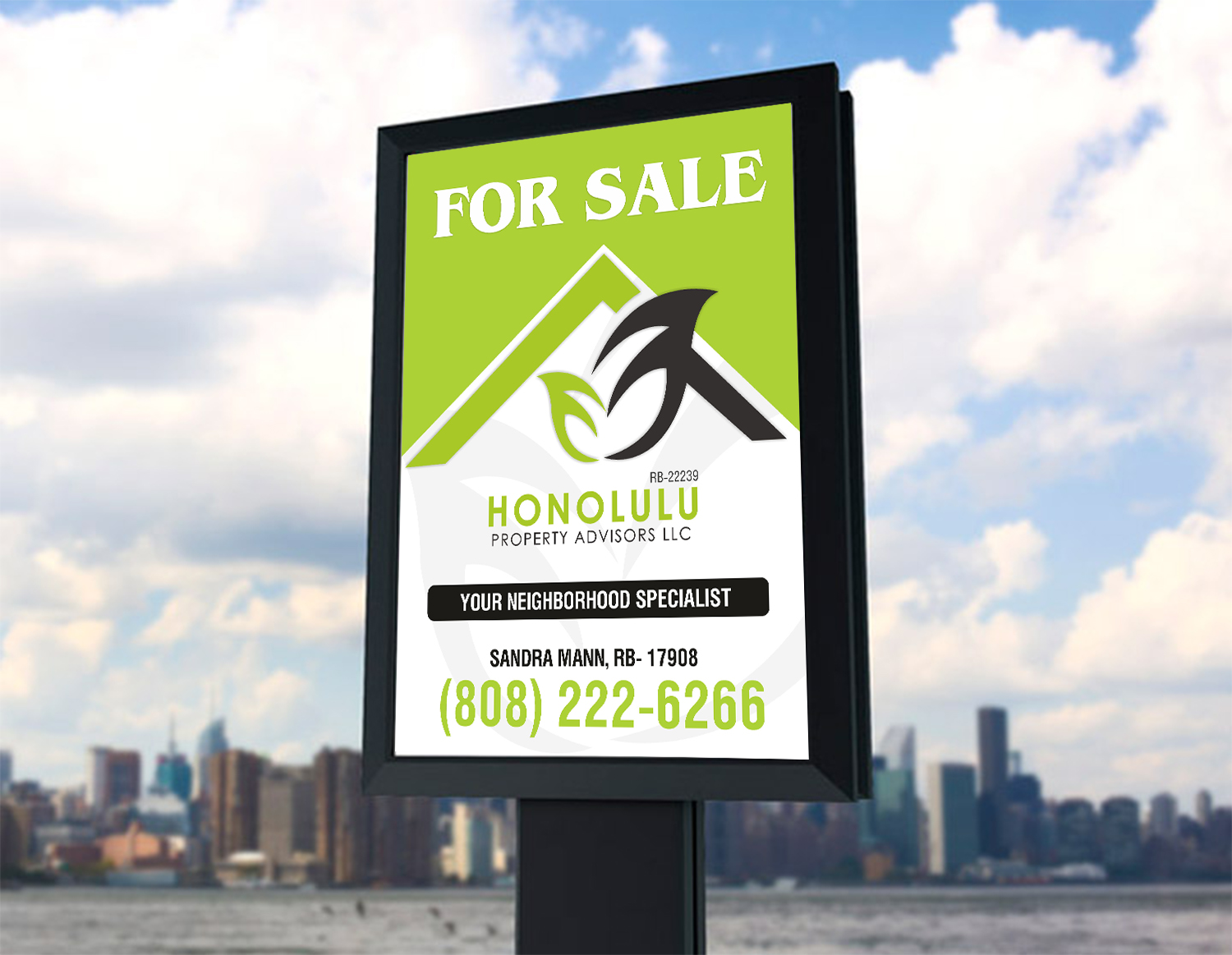 Signage Design by ecorokerz for Honolulu Property Advisors LLC | Design #14477663