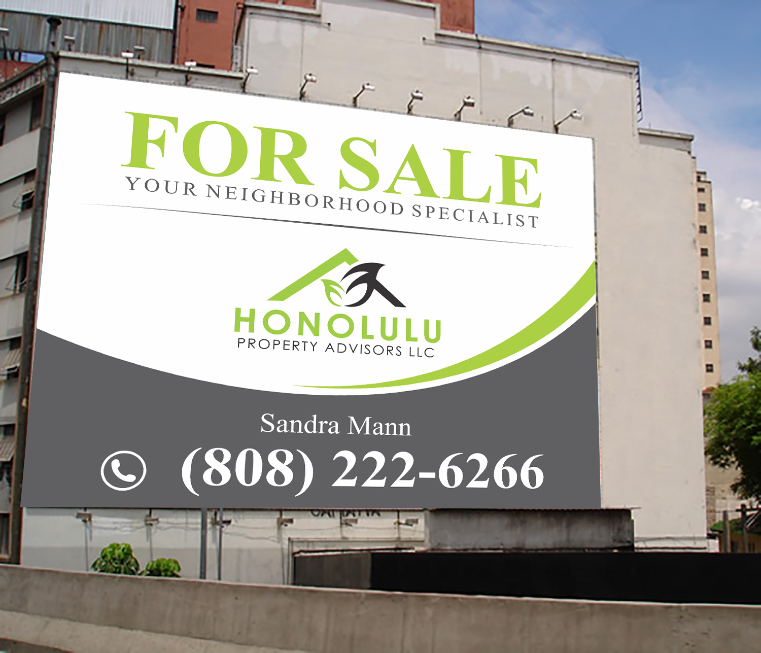 Signage Design by neo.profetional for Honolulu Property Advisors LLC | Design #14462897