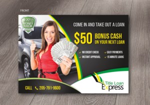 Title loan company needs a postcard design, front/back, for marketing to former customers | Postcard Design by alex989