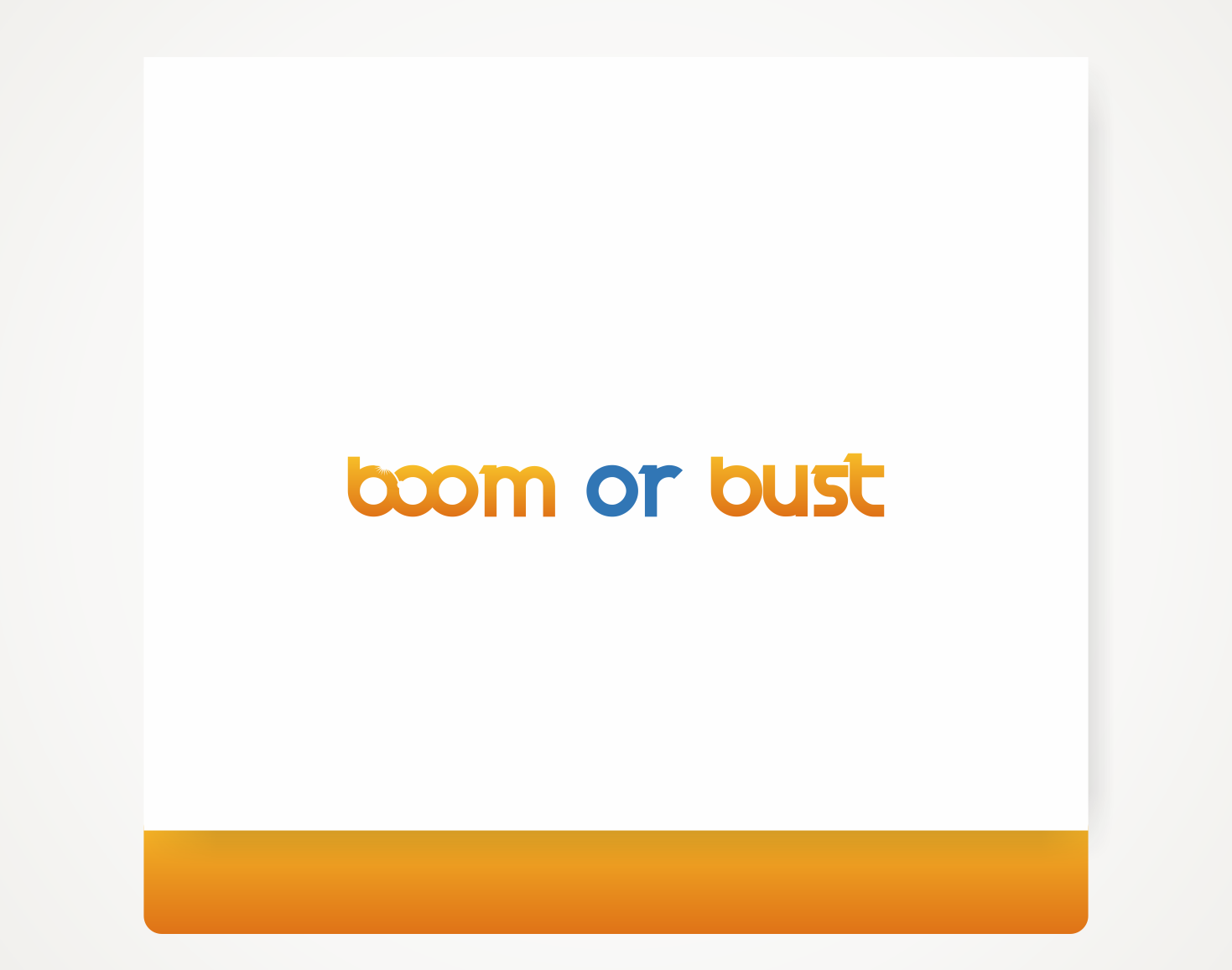 Logo Design by Savana for Boom or Bust | Design #14611619