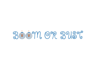 Logo Design by maksud0123 for Boom or Bust | Design: #14624521