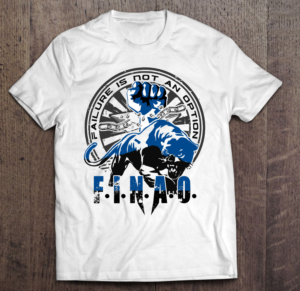 F.I.N.A.O. (failure is not an option) apperal 