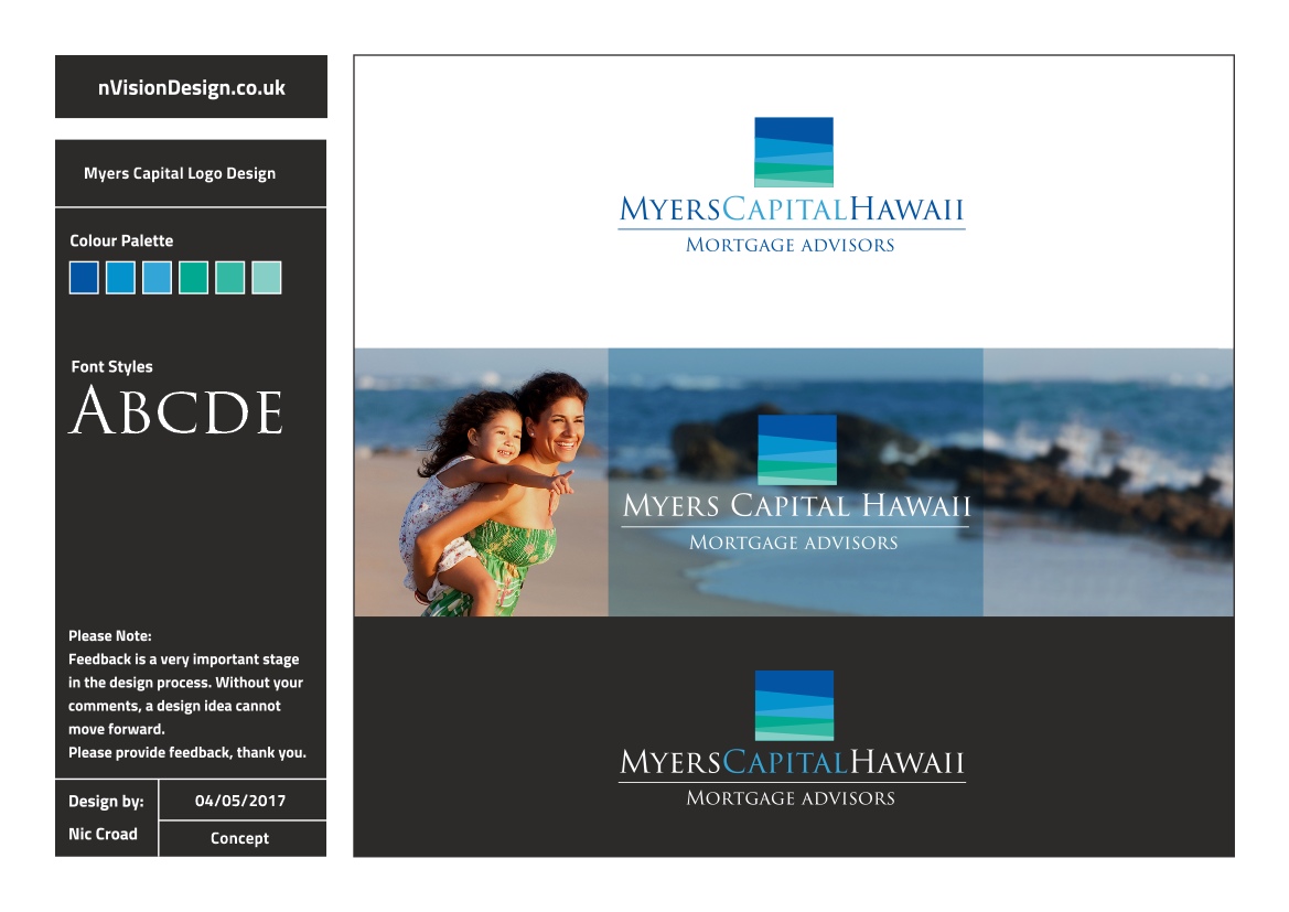 Logo Design by nvisiondesign.co.uk for Myers Capital Hawaii | Design #14671570