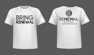 T-shirt Design by Black Stallions Impressive Solutions for Renewal Church | Design #14836122
