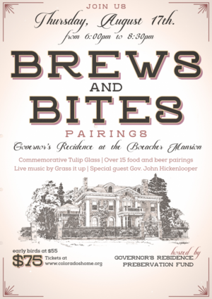 Upscale beer and food event for Colorado non-profit preserving Governor's Mansion