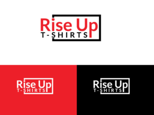 Design de Logo par DESIGN Services JK pour Rise Up T-Shirts | Design : #14976843