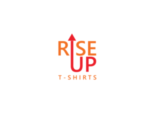 Design de Logo par Top king  designer pour Rise Up T-Shirts | Design : #14937529