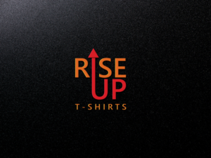 Design de Logo par Top king  designer pour Rise Up T-Shirts | Design : #14937530