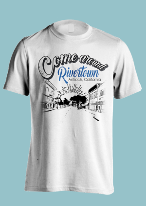 Come Around Rivertown (the revitalization of Rivertown) T shirt.