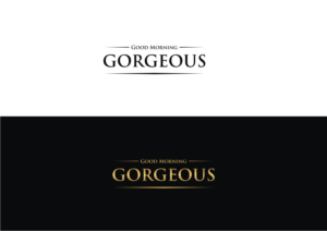 Logo Design by sitiaminahhuda for Good Morning Gorgeous | Design: #15261964
