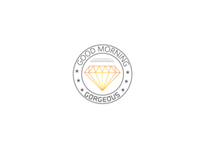 Logo Design by jewelahmed913 for Good Morning Gorgeous | Design: #15374914