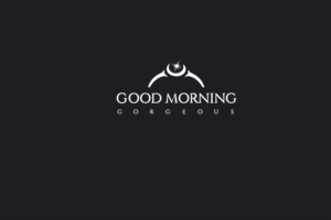 Logo Design by HAS for Good Morning Gorgeous | Design: #15380808