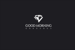Logo Design by HAS for Good Morning Gorgeous | Design: #15380893