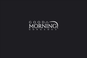 Logo Design by HAS for Good Morning Gorgeous | Design: #15380894