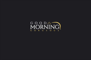 Logo Design by HAS for Good Morning Gorgeous | Design: #15380895
