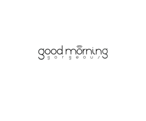 Logo Design by HAS for Good Morning Gorgeous | Design: #15432154