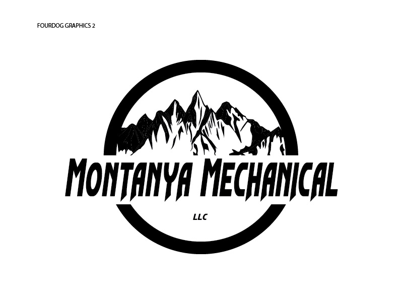 Logo Design by fourdog123 for Montanya Mechanical | Design #15391951