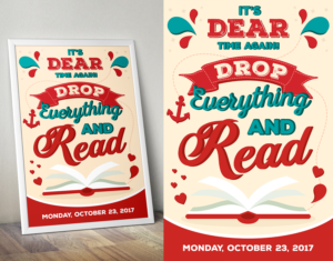 Drop Everything And Read- DEAR poster | Poster Design by Claireative
