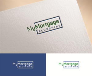 Logo Design by MKR for My Mortgage Blueprint  | Design: #15554590
