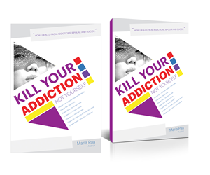 Kill Your Addiction by Maria Pau | Book Cover Design by Sucre