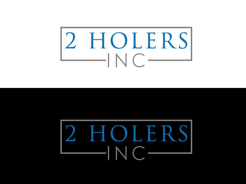 Logo Design by rocklee for 2 holers inc. | Design #15612429