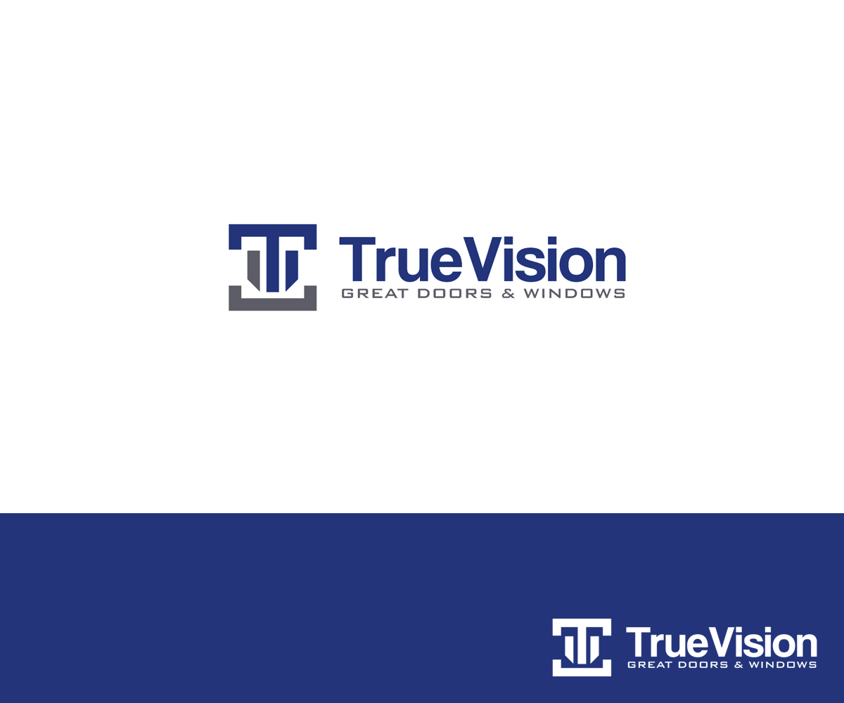 Logo Design by carina_designs for True Vision Windows & Doors | Design #15584426