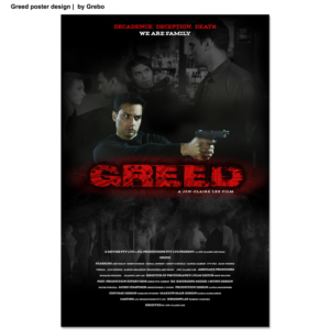 Australian Independent Feature Film GREED needs poster design | Poster-Design von Grebo