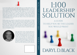 1:100 Leadership Solution- A Guide To Help You Be The Leader You Would Want | Design de Couverture de Livre par Estratosphera