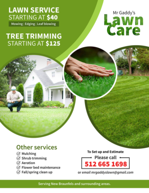 Flyer Design by Gfx.26™ for Mr Gaddys Lawn Care | Design: #16016702