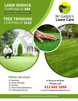 Flyer Design by Gfx.26™ for Mr Gaddys Lawn Care | Design: #16017525