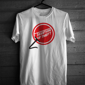 Political T-Shirt:  Taxation Is Theft | Diseño de Camiseta por see why