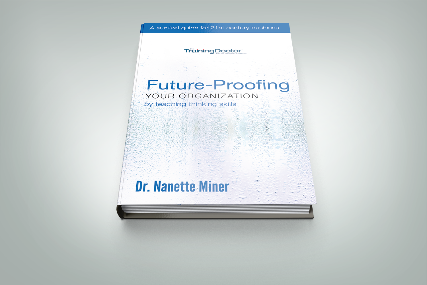Diseño de portada de libro por dotnot para The Training Doctor, LLC | Diseño #16217385