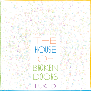 House of Broken Doors | CD-Cover-Design von selador.si