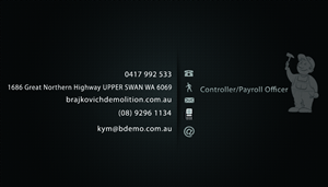 Business Card Design by ayaan for Brajkovich Demolition & Salvage (WA) Pty Ltd | Design: #2646614
