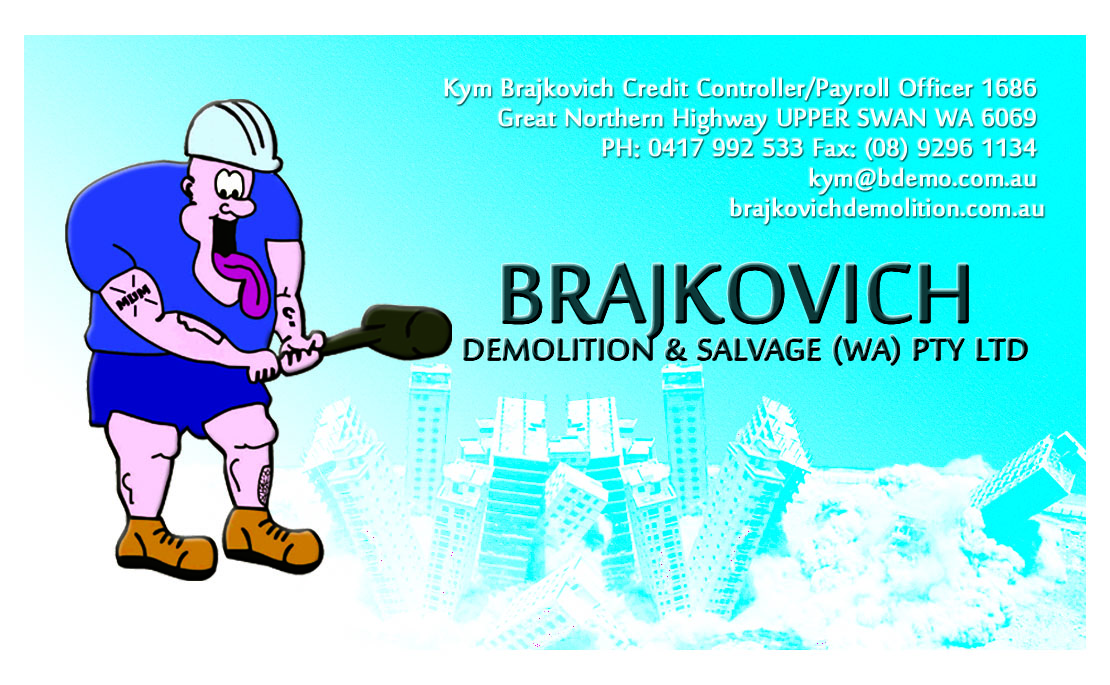 Business Card Design by ANIL MJN for Brajkovich Demolition & Salvage (WA) Pty Ltd | Design #2640803