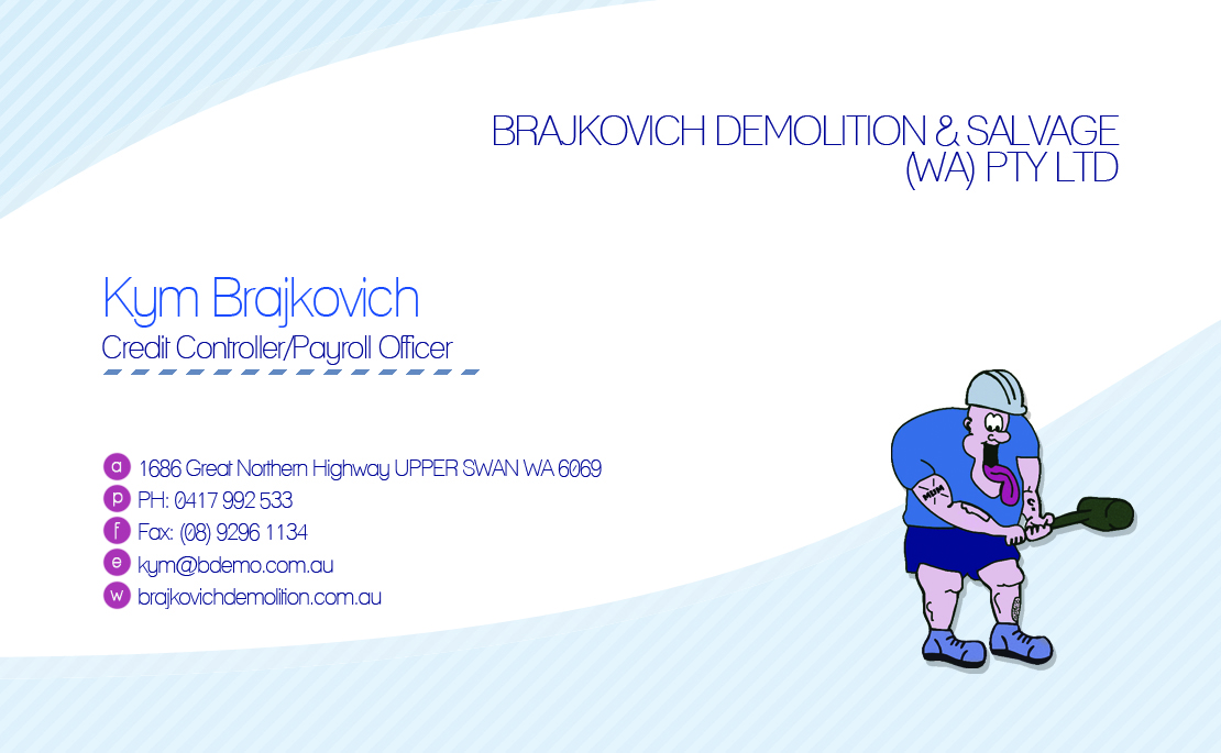 Business Card Design by raahima for Brajkovich Demolition & Salvage (WA) Pty Ltd | Design #2641316