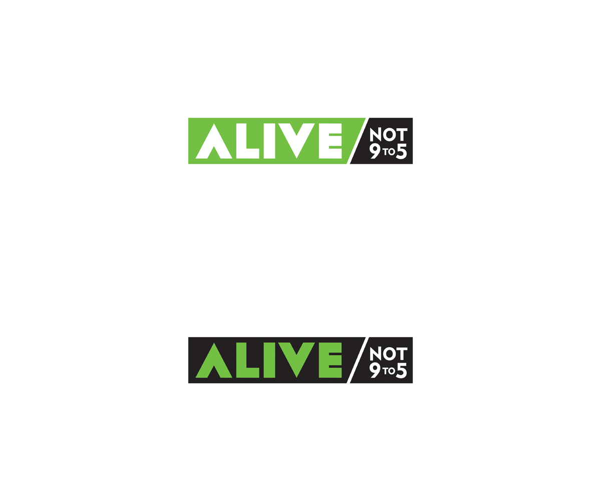 Logo Design by Loknadh busam for Alive Not 9 to 5 | Design #16326410