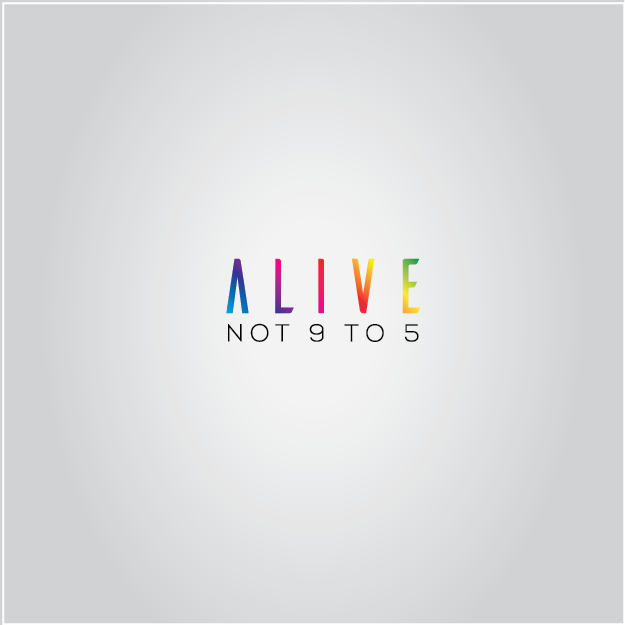 Logo Design by rozT for Alive Not 9 to 5 | Design #16435712