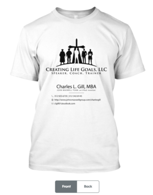 T-shirt Design by Jonh_Smith99 for Creating Life Goals LLC | Design: #16483960