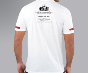T-shirt Design by Eightone 3 for Creating Life Goals LLC | Design: #16522681