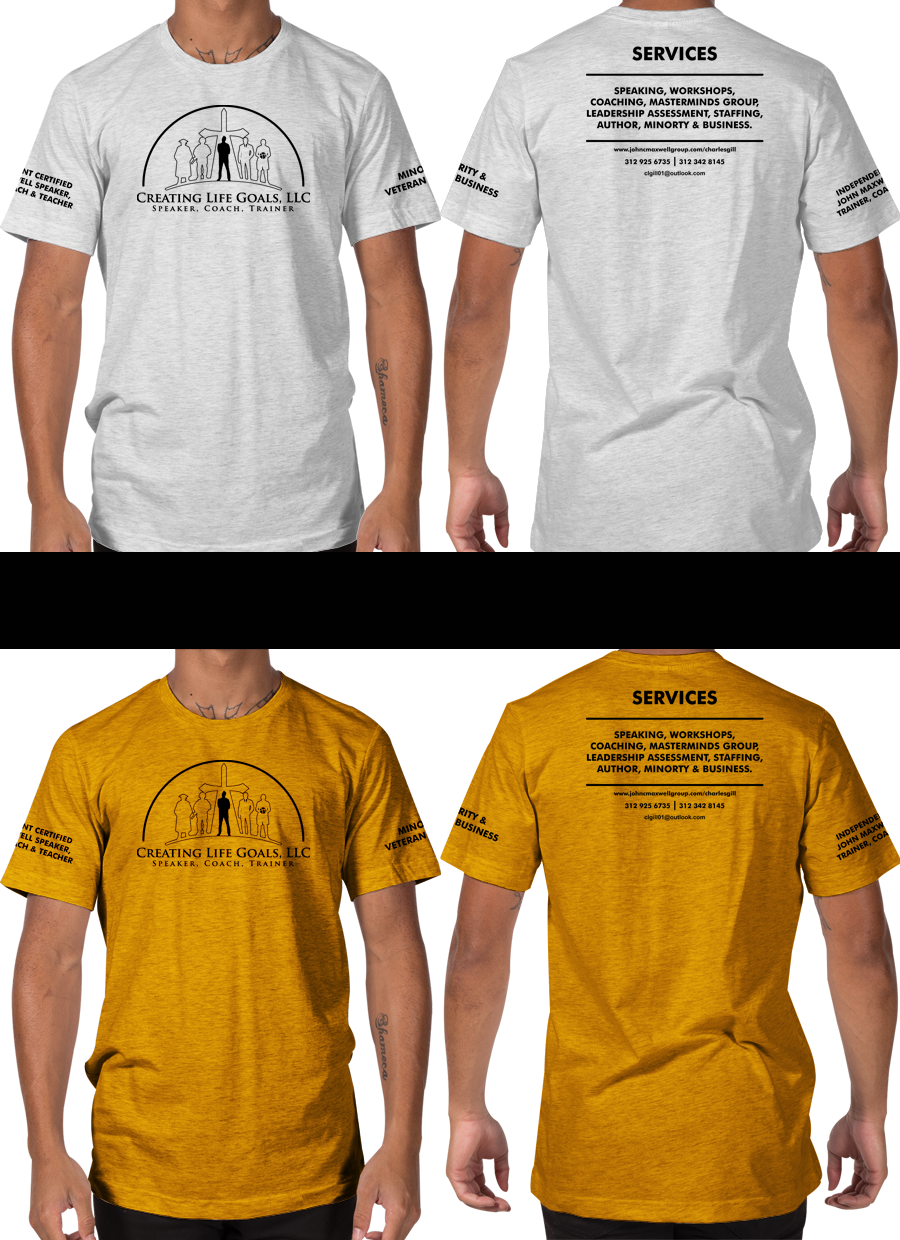 T-shirt Design by a.o.d for Creating Life Goals LLC | Design #16536750