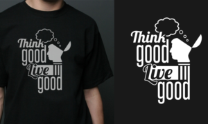 Live good inspirational t-shirt design  | Diseño de Camiseta por Deepak_9_Malhotra